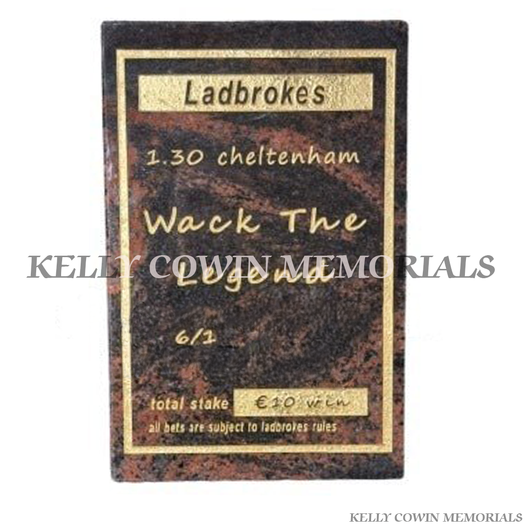 Pandora granite betting slip style memorial plaque engraved with personalised wording by Kelly Cowin Memorials Ireland